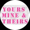 yoursminetheirs
